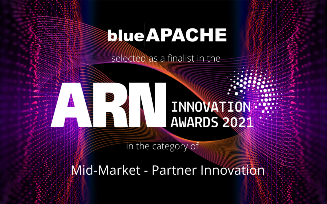 blueAPACHE selected as Mid-Market Partner Innovation finalist in ARN 2021 Innovation Awards