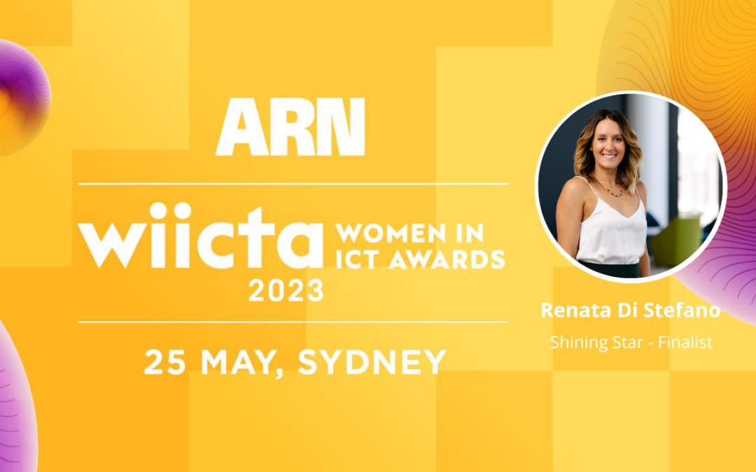 Congratulations Renata Di Stefano on becoming a finalist at ARN Women in ICT Awards