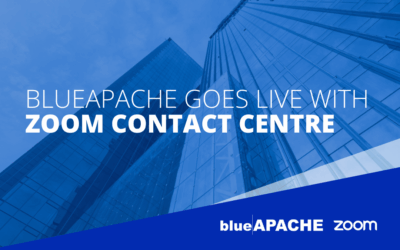 blueAPACHE Goes Live with Zoom Contact Centre to Elevate Customer Experience Across the Globe!
